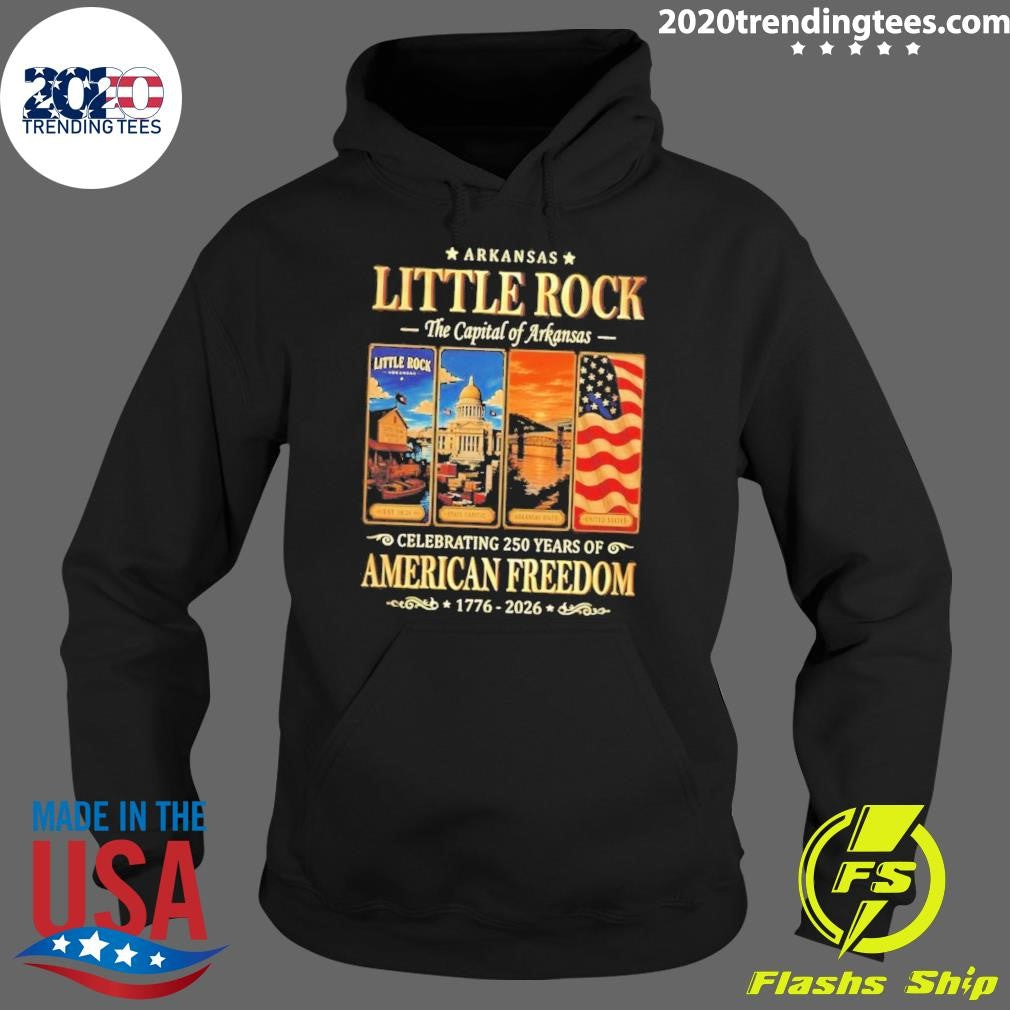 Arkansas Little Rock The Capital of Arkansas Celebrating 250 Years of American Freedom 1776-2026 Tee Shirt