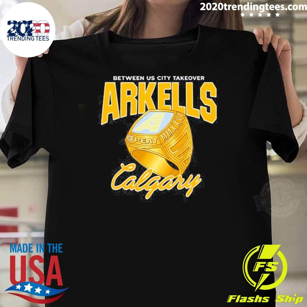 Arkells Between US City Takeover 2026 Calgary Tee Shirt