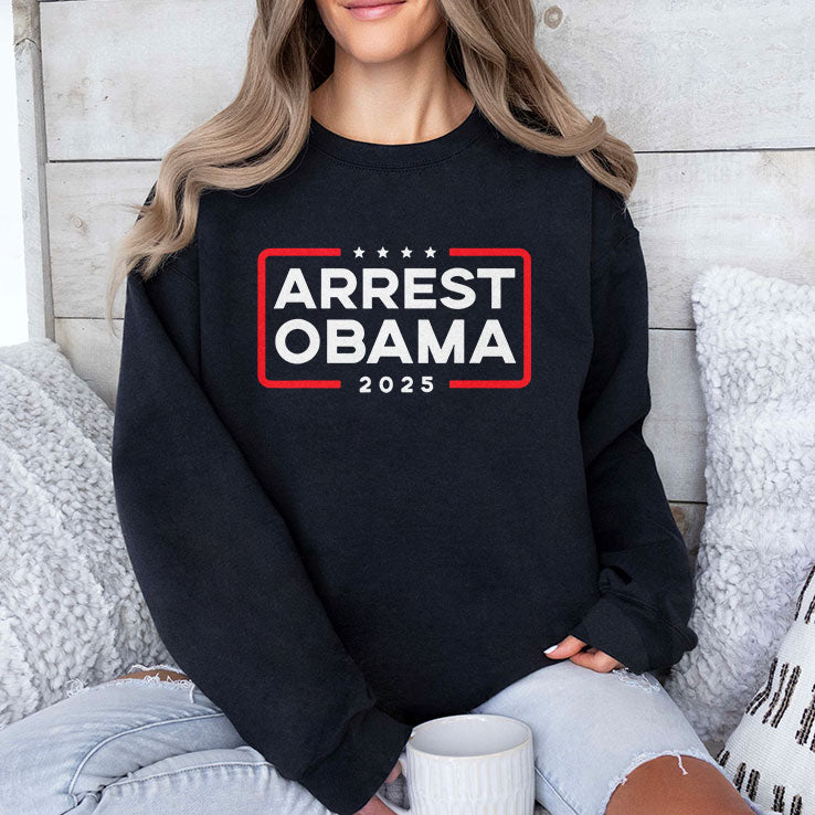 Arrest Obama 2025 T Shirt