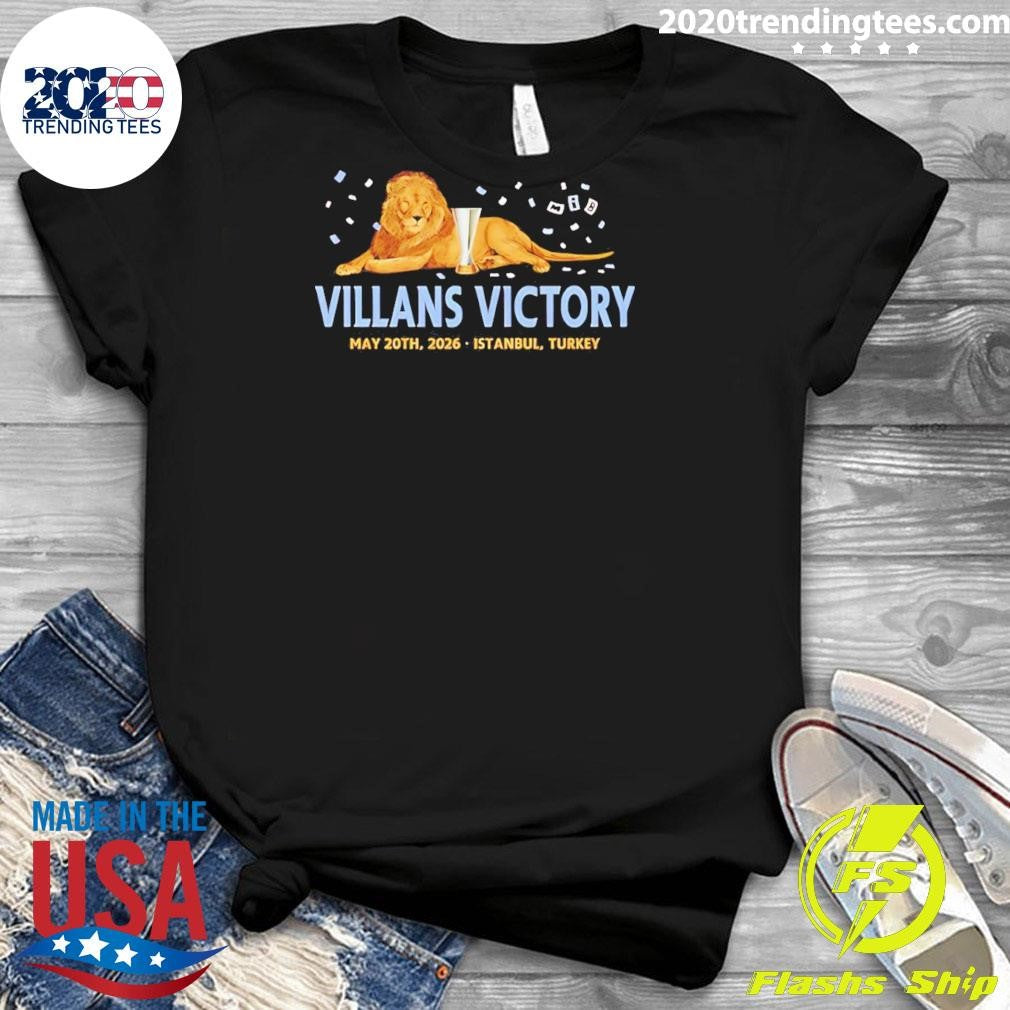 Aston Villa Football Club Victory May 20th 2026 Istanbul Turkey Shirt