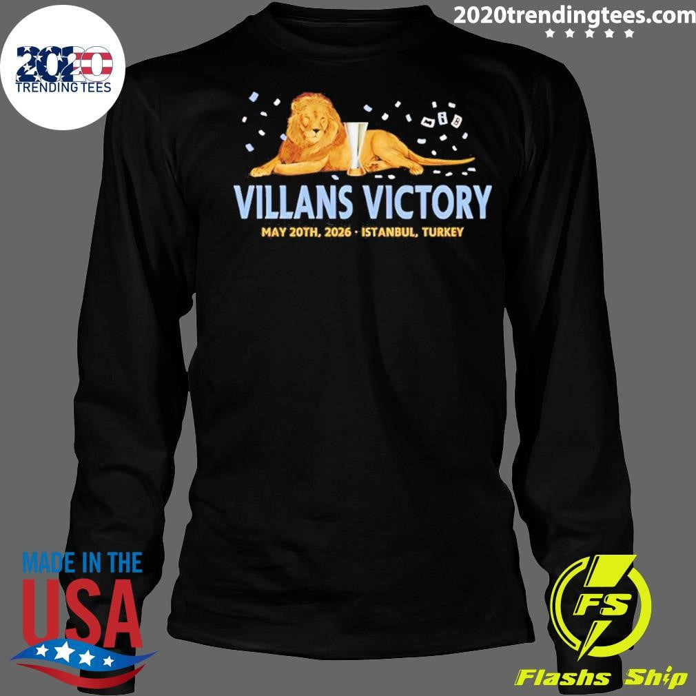 Aston Villa Football Club Victory May 20th 2026 Istanbul Turkey Shirt