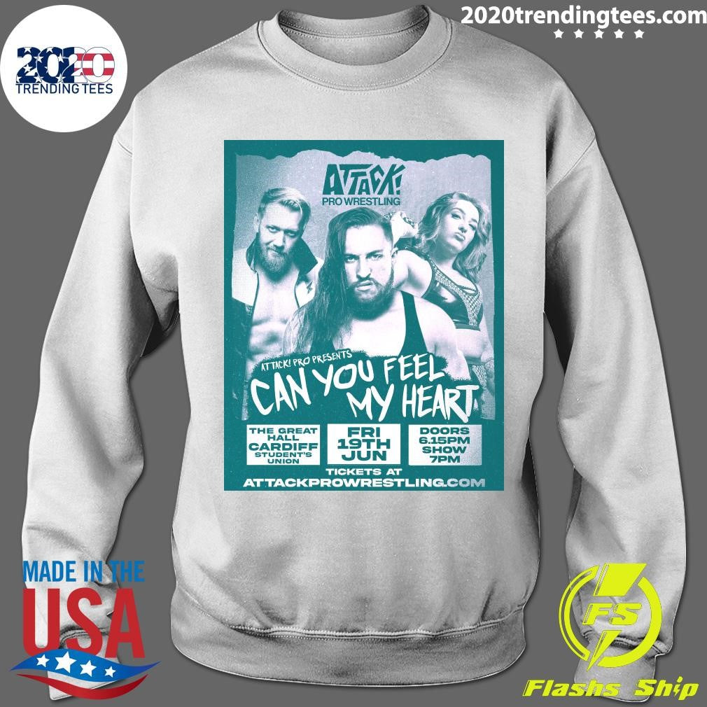 Attack Pro Wrestling Attack Pro Presents Can You Feel My Heart The Great Hall, Cardiff Students Union Shirt