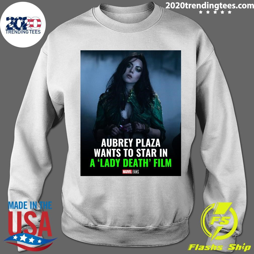 Aubrey Plaza Wants To Star In A Lady Death Film Shirt