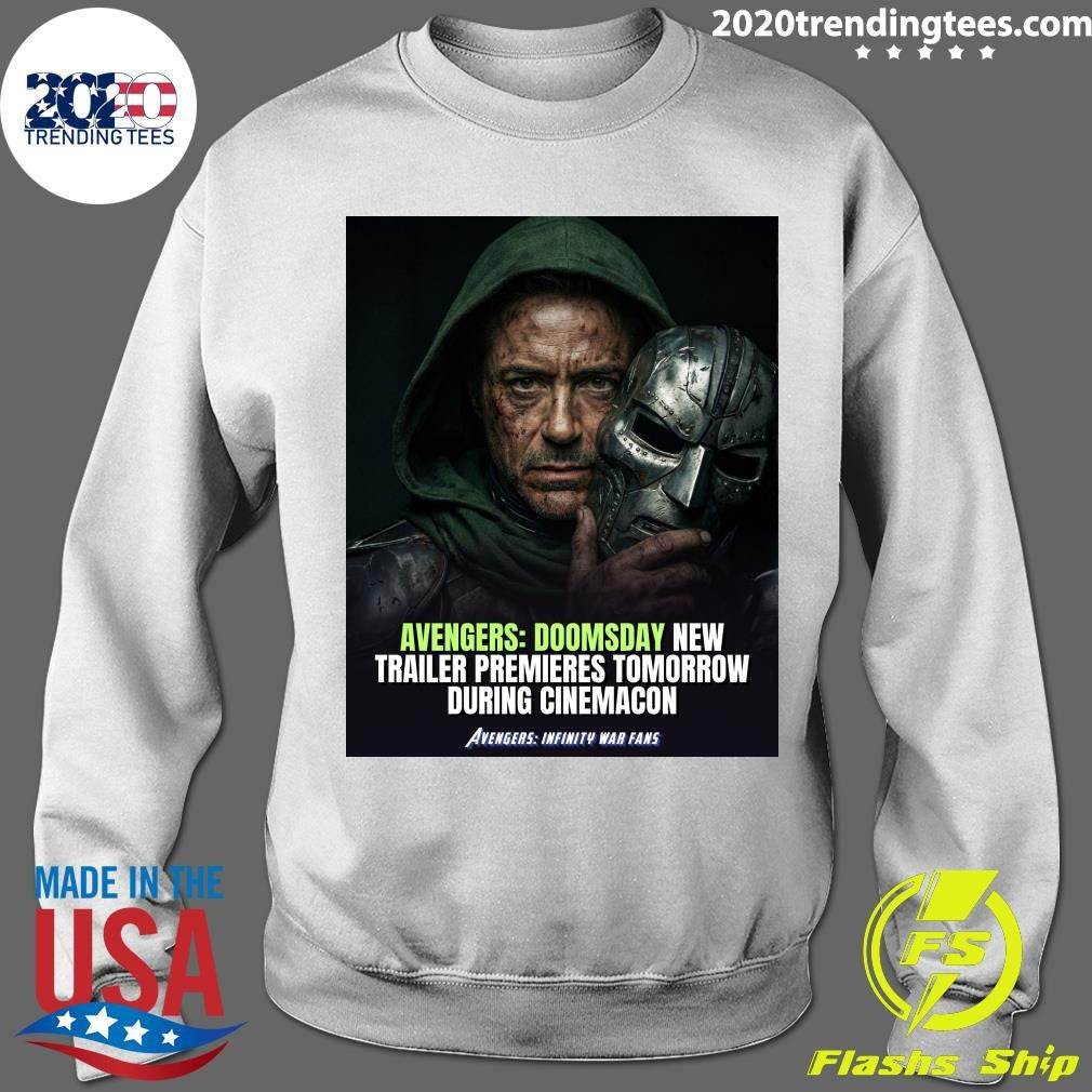 Avengers Doomsday New Trailer Premieres Tomorrow During Cinemacon Avengers Infinity War Fans Shirt