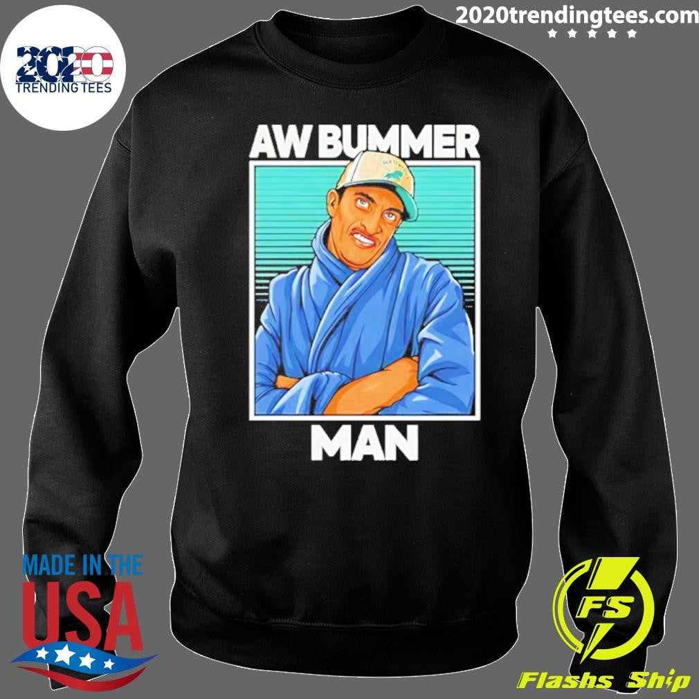 Awesome Pe Guy Aw Bummer Man Johnny Hilbrant Shirt