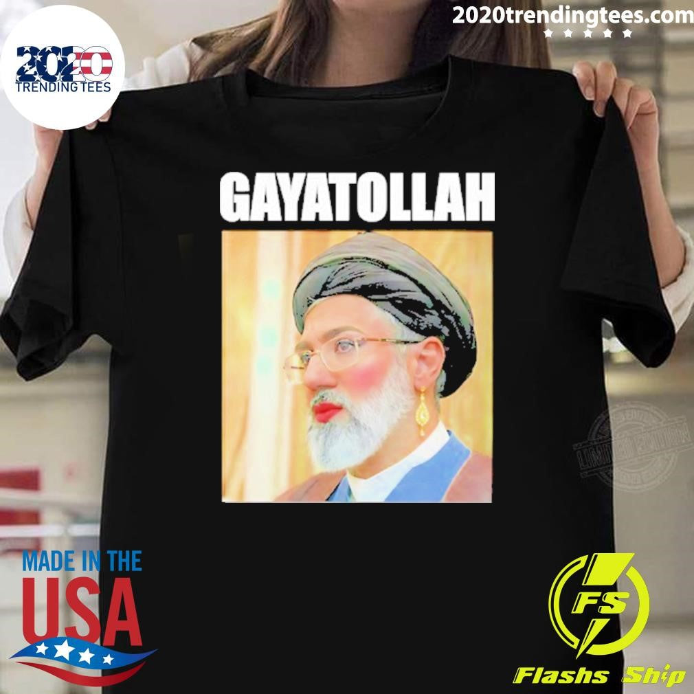 Ayatollah Khamenei Gay Gayatollah Funny Shirt