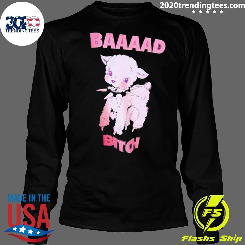 Baby Sheep Baaad Bitch Shirt