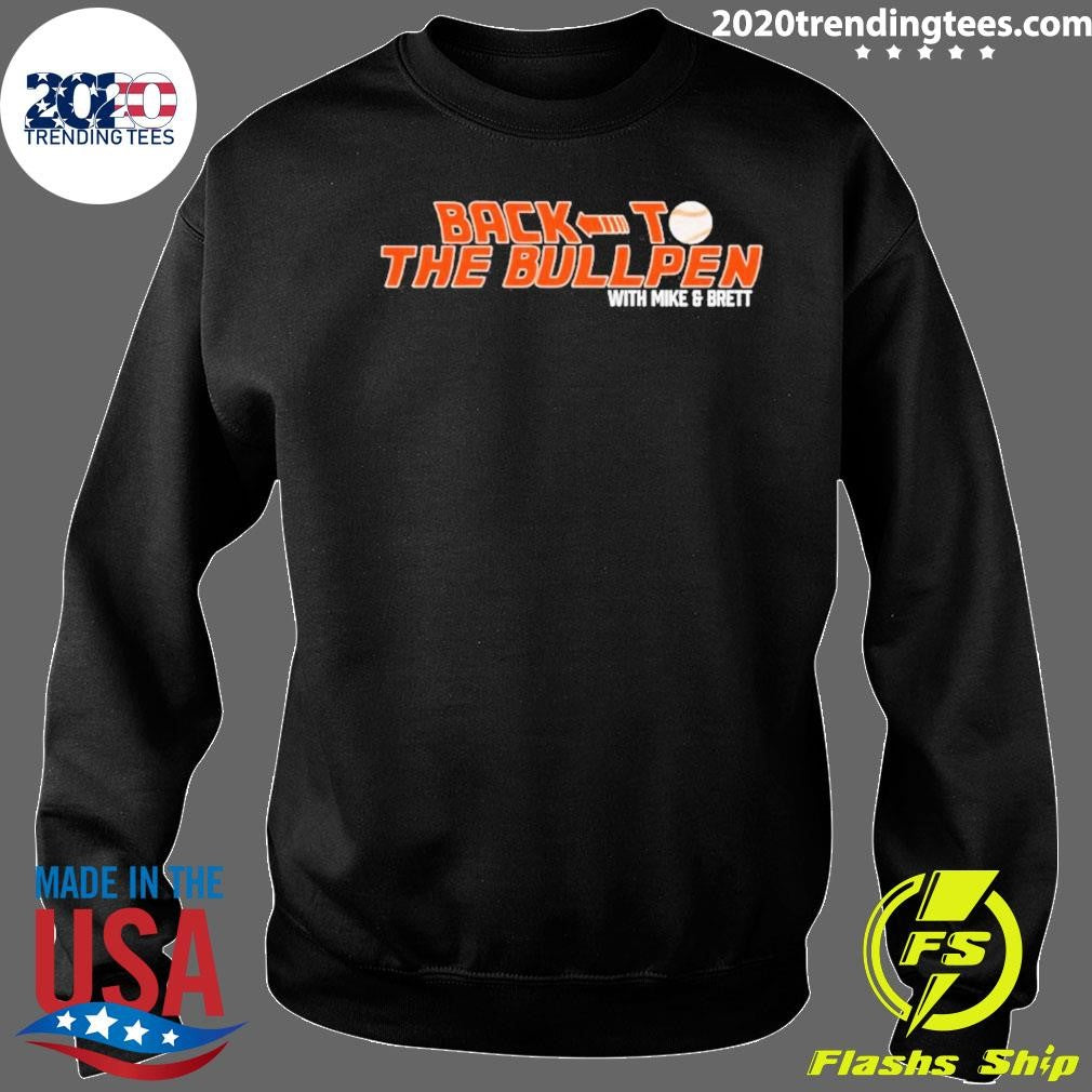 Back To The Bullpen With Mike And Brett Shirt