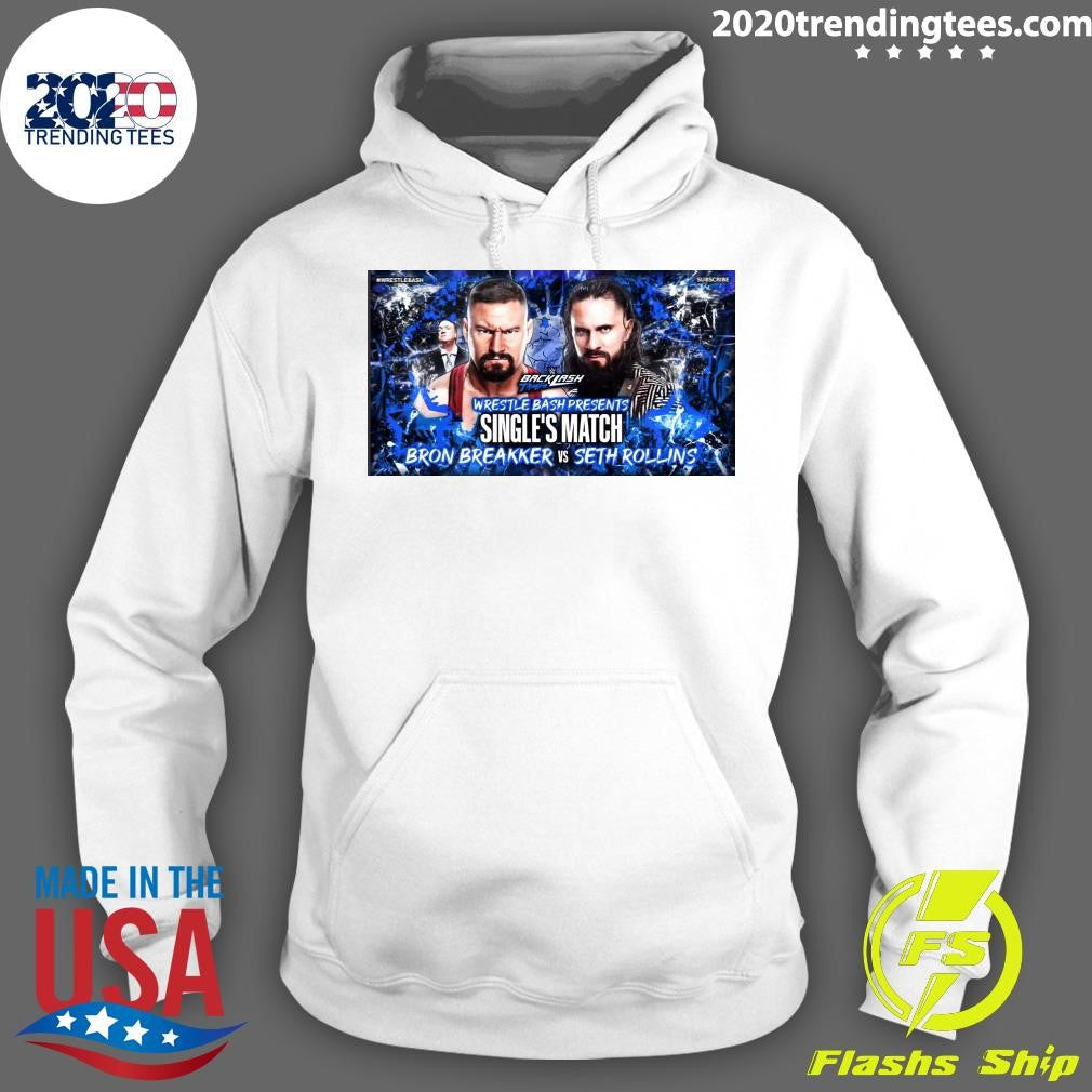 Backlash Tampa Wrestle Bash Presents Single’s Match Bron Breakker Vs Seth Rollins Shirt