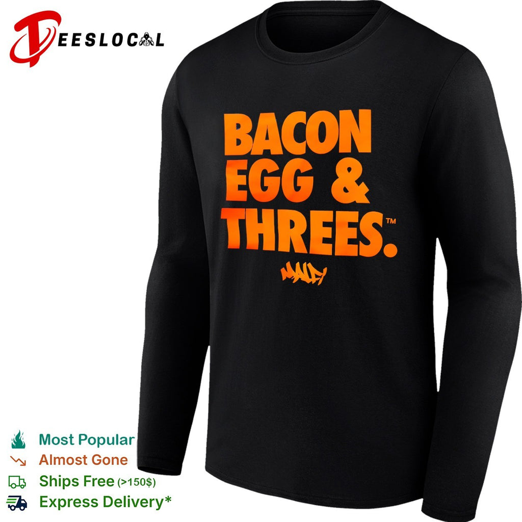 Bacon Egg and Threes shirt