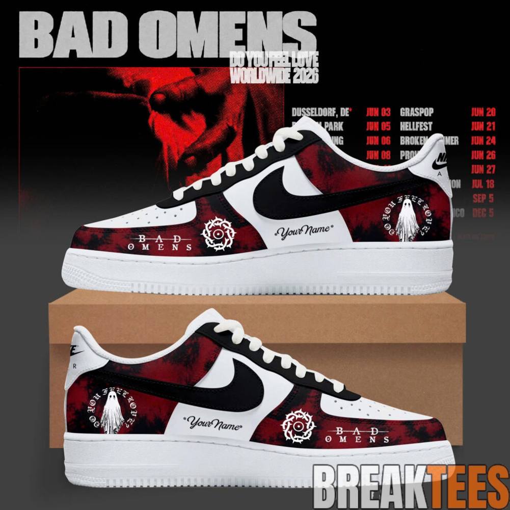 Bad Omens Do You Feel Love Worldwide 2026 Tour Custom Air Force 1 Shoes
