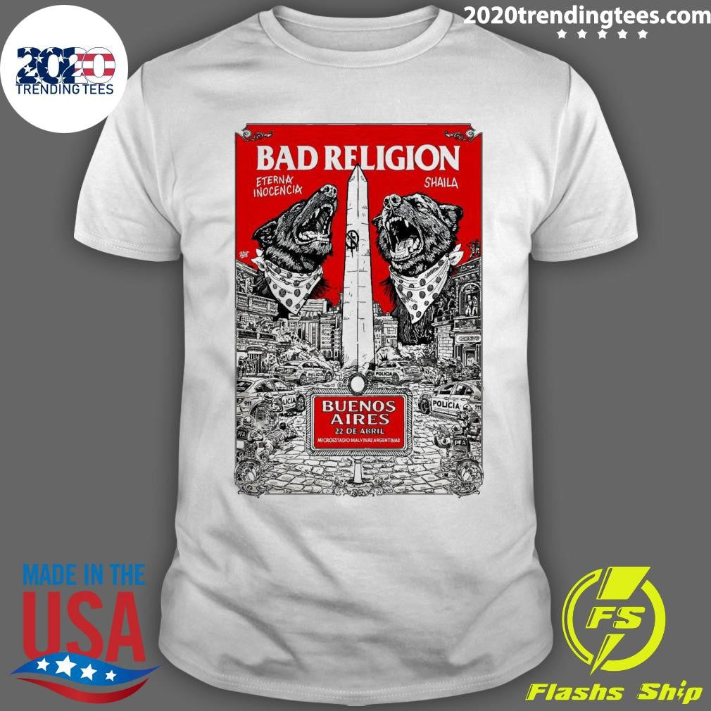 Bad Religion Apr 22 2026 Microstage Malvinas Argentinas In Buenos Aires Argentina Shirt
