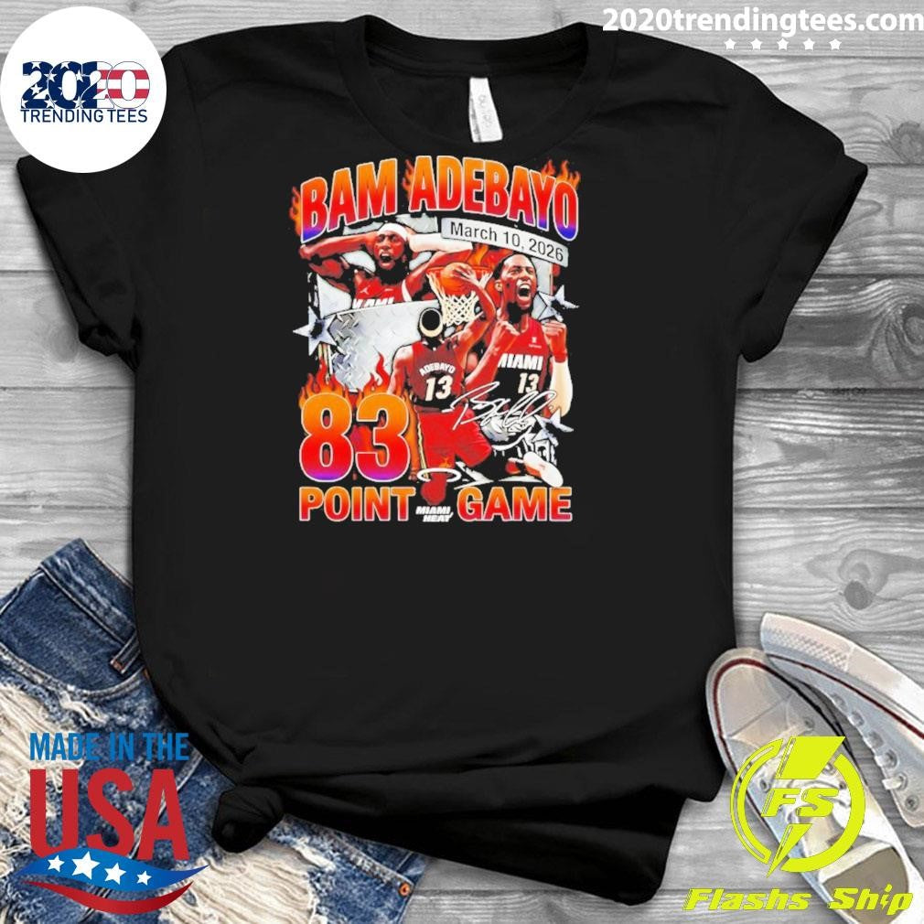 Bam Adebayo March 10th 2026 83 Point Game Miami Heat Signature Shirt