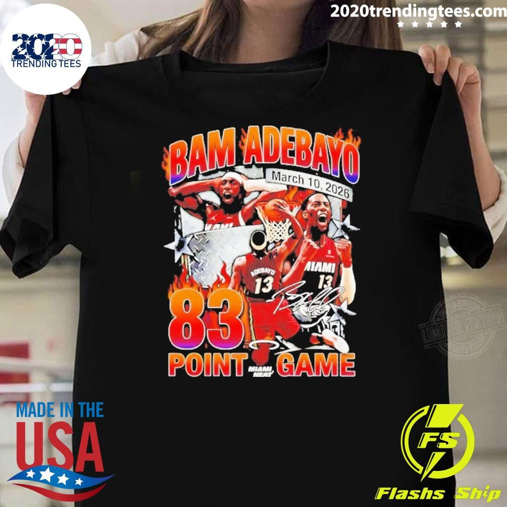 Bam Adebayo March 10th 2026 83 Point Game Miami Heat Signature Shirt