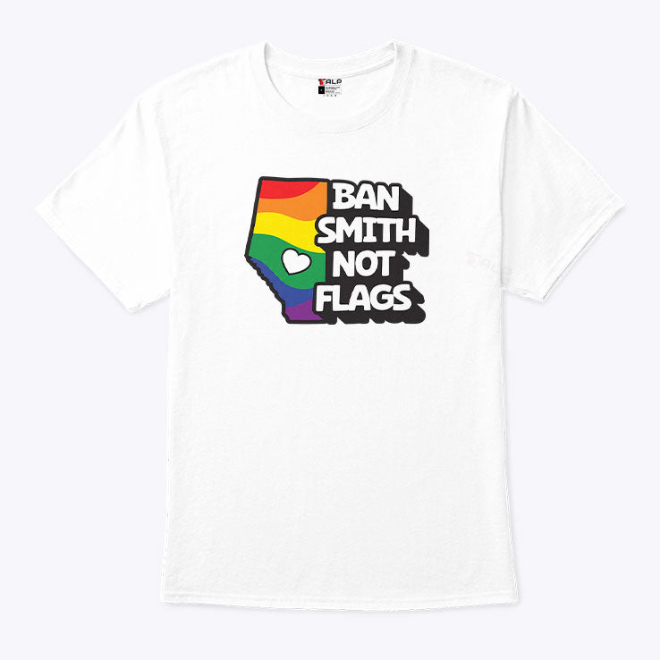 Ban Smith Not Flags Danielle Smith Shirt