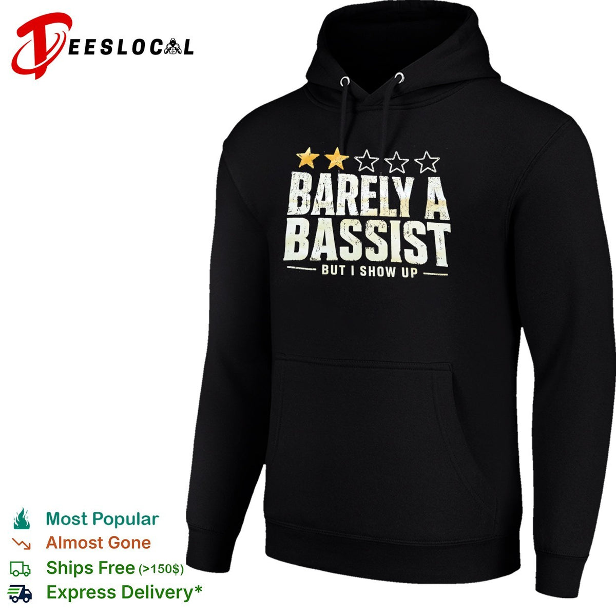 Barely a bassist but I show up shirt