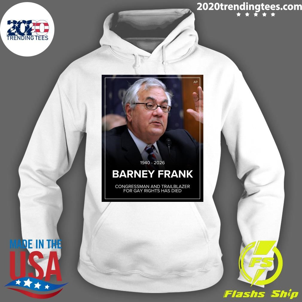 Barney Frank 1940-2026 Congressman and Trailblazer For Gay Rights Has Died Shirt