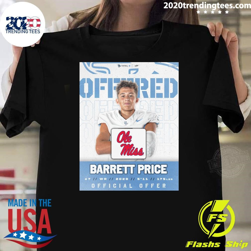 Barrett Price Blessed and Grateful to receive an offer from Ole Miss Shirt