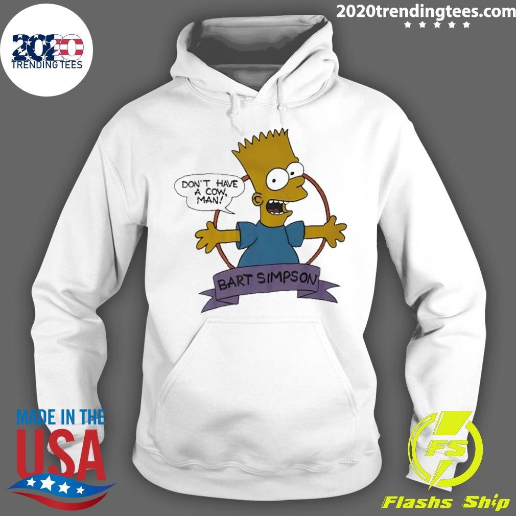 Bart Simpson Don’t Have A Cow Man Shirt