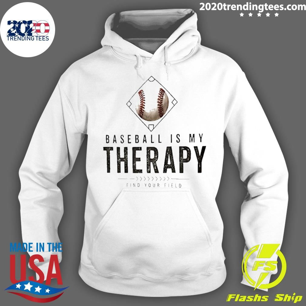 Baseball Is My Therapy Find Your Field Logo Shirt
