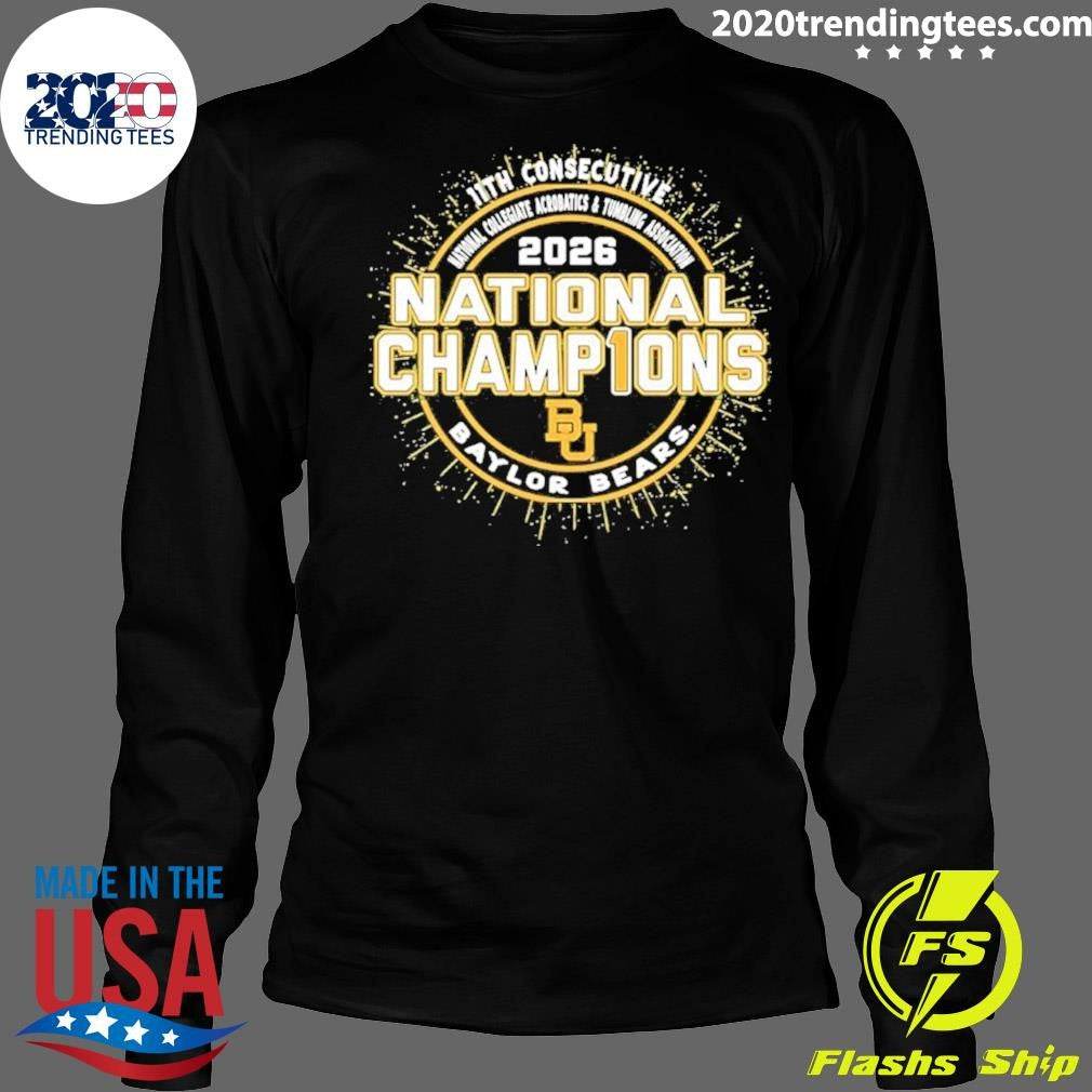 Baylorbears 2026 11th Consecutive Ncata National Champions Shirt