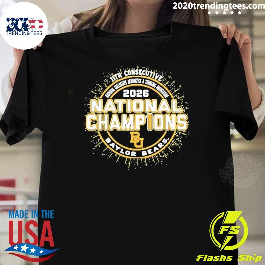 Baylorbears 2026 11th Consecutive Ncata National Champions Shirt