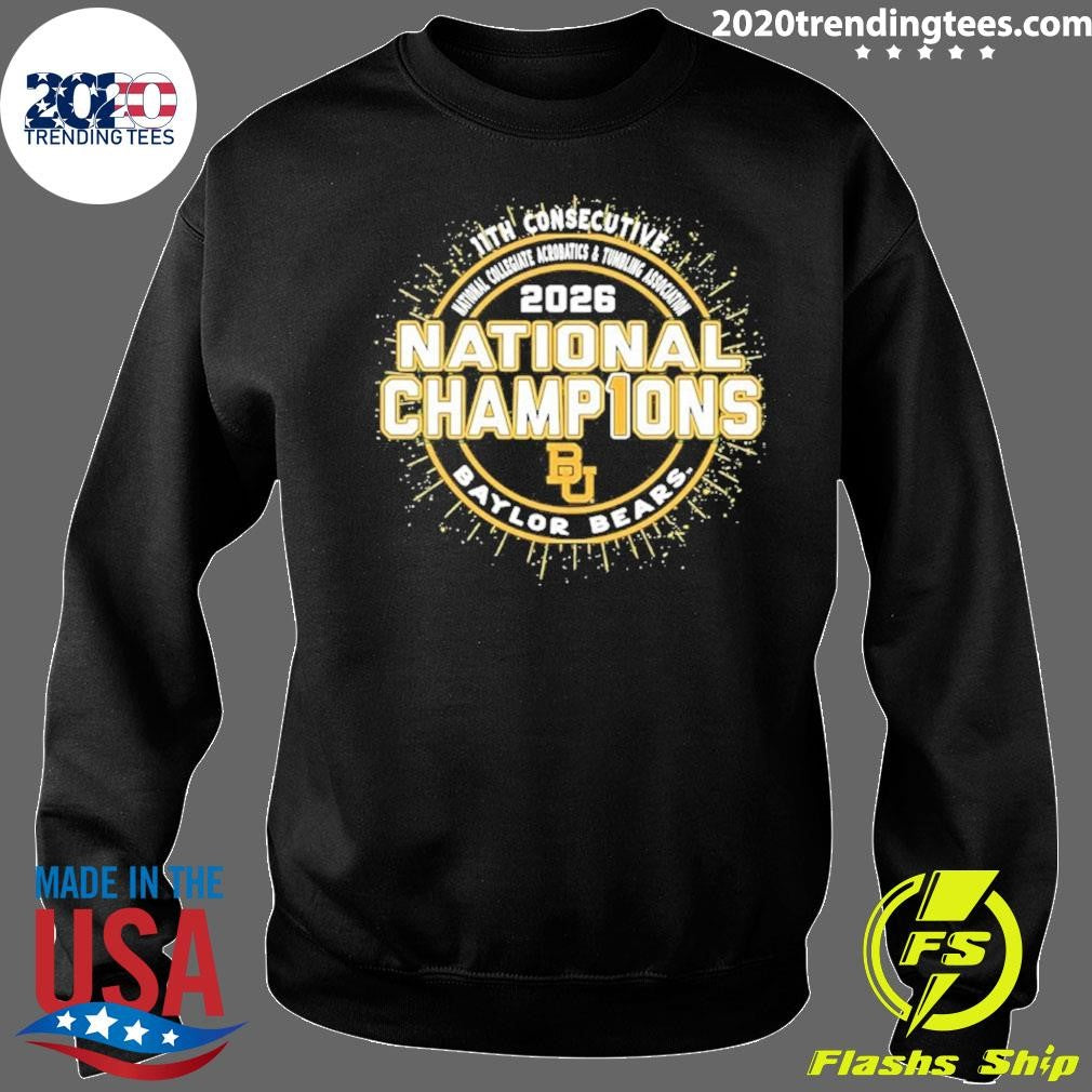Baylorbears 2026 11th Consecutive Ncata National Champions Shirt