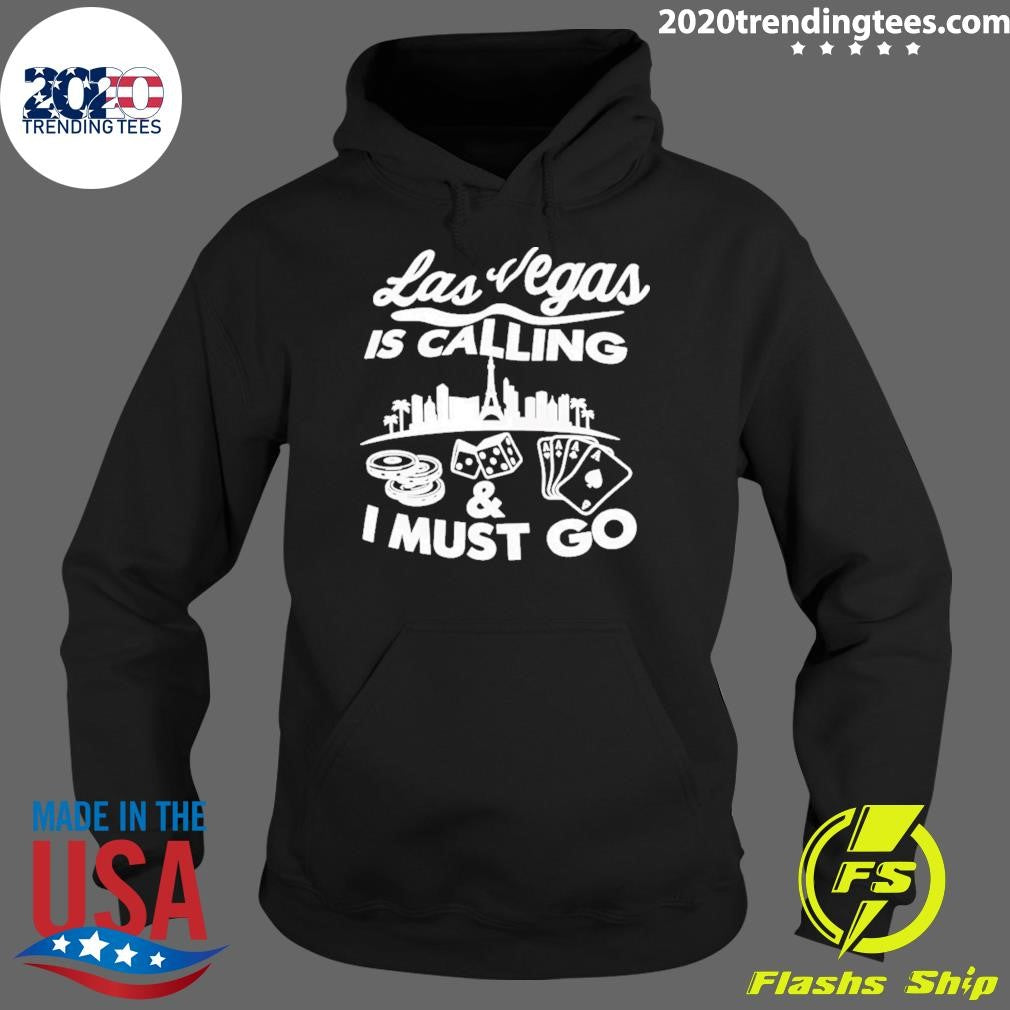 Bbcbreakfast Las Vegas Is Calling & Must Go Shirt
