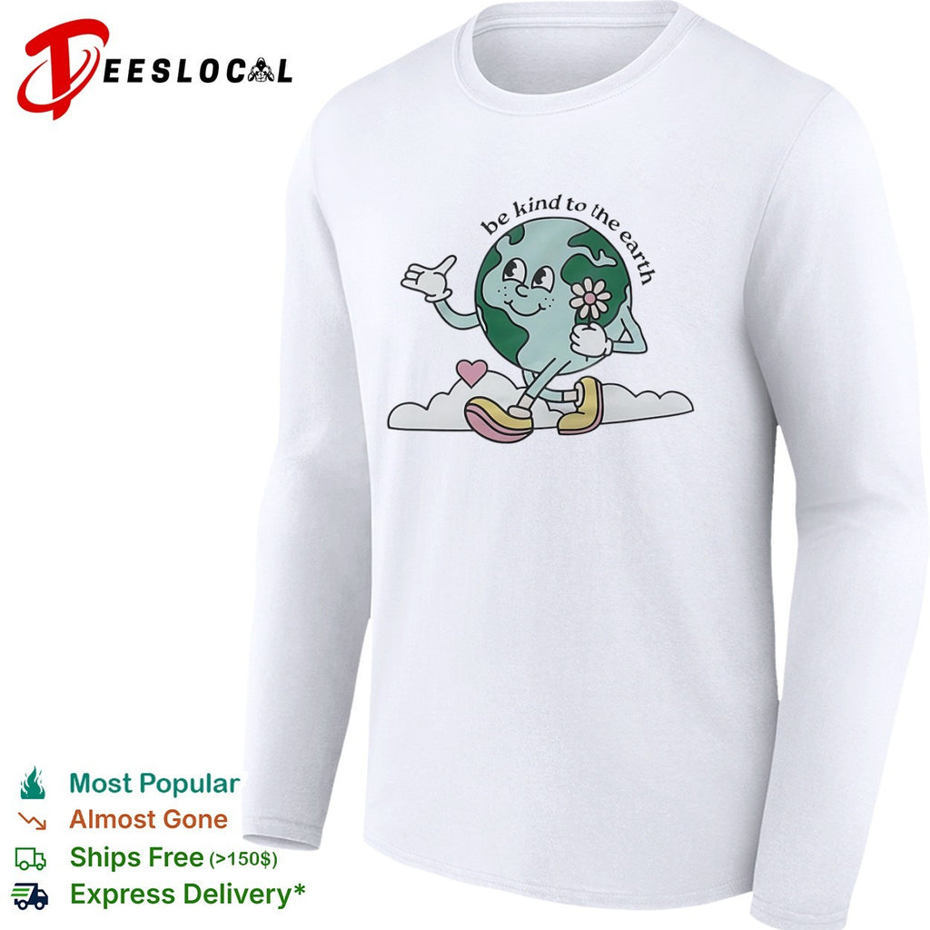 Be kind to the earth cartoon planet globe with flower heart and shoes shirt