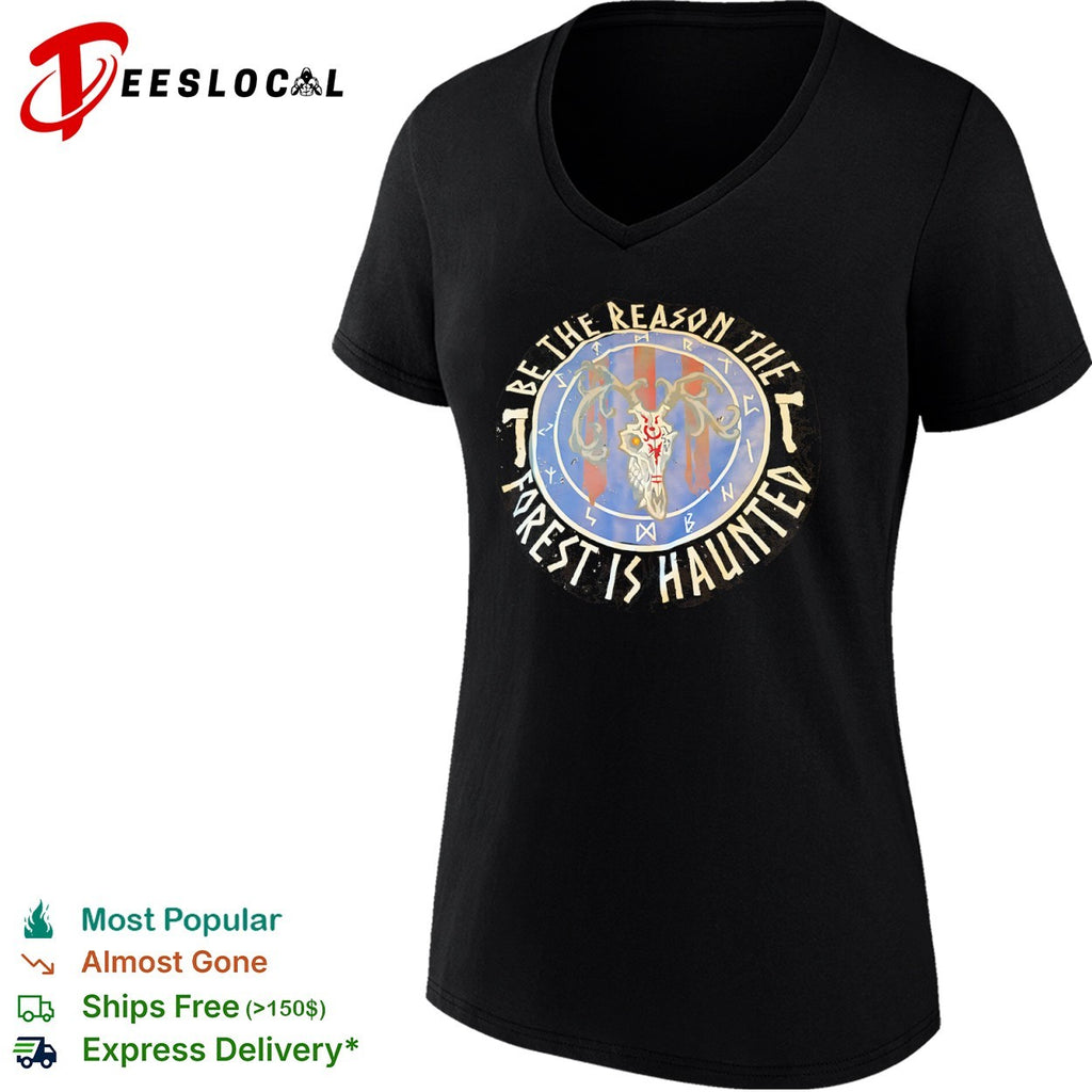 Be the reason the forest is haunted deer skull runic occult nature gothic shirt