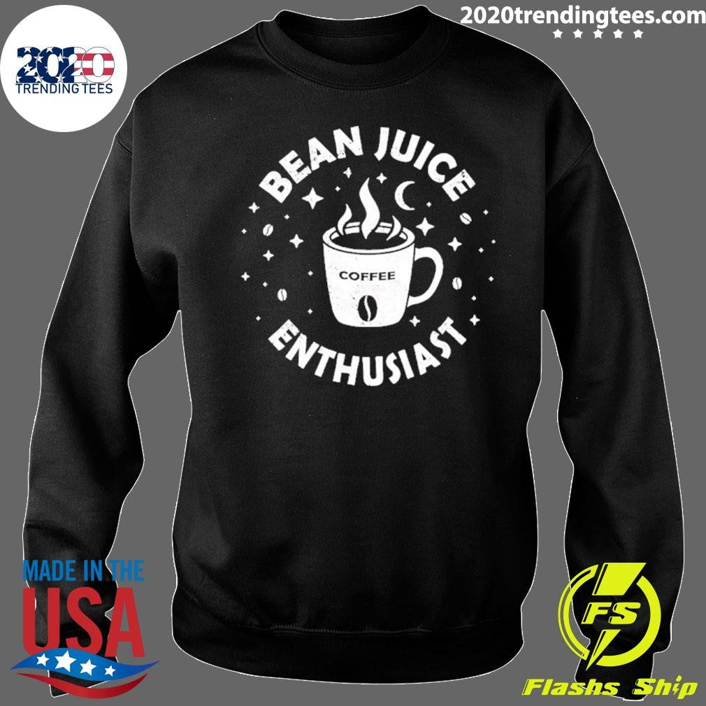 Bean Juice Enthusiast Shirt