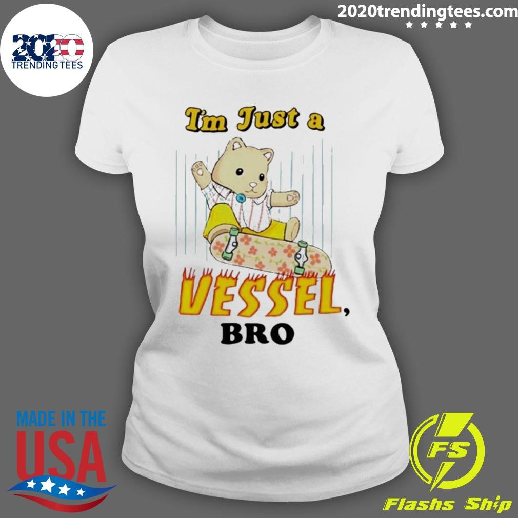 Bear I’m Just A Vessel Bro Skate Cartoon Shirt