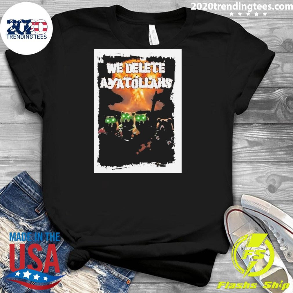 Bears We Delete Ayatollahs Graphic Shirt
