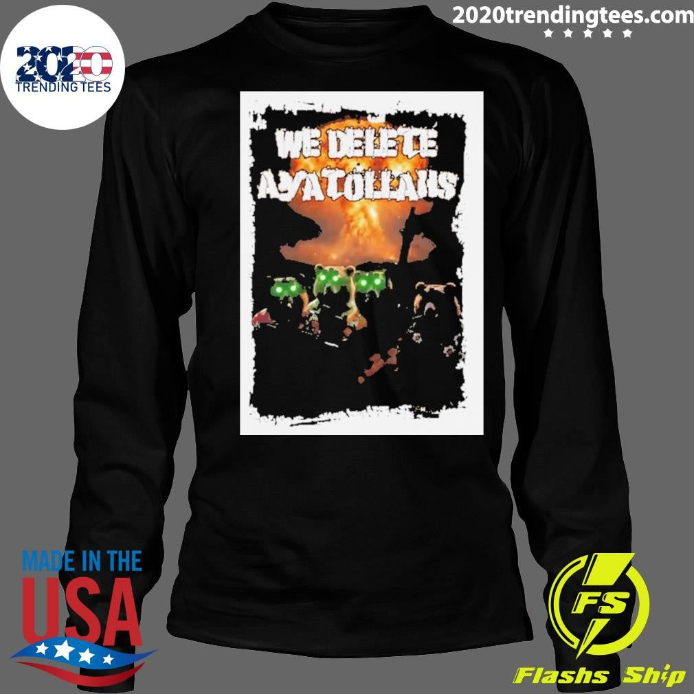 Bears We Delete Ayatollahs Graphic Shirt