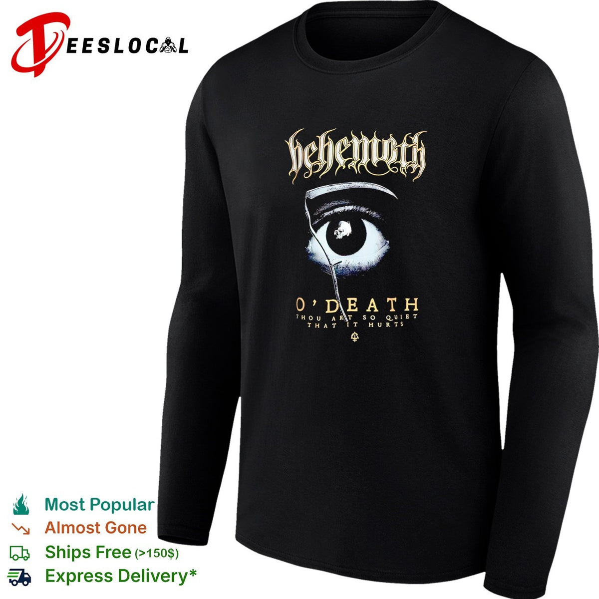 Behemoth O’Death thou art so quiet that it hurts shirt