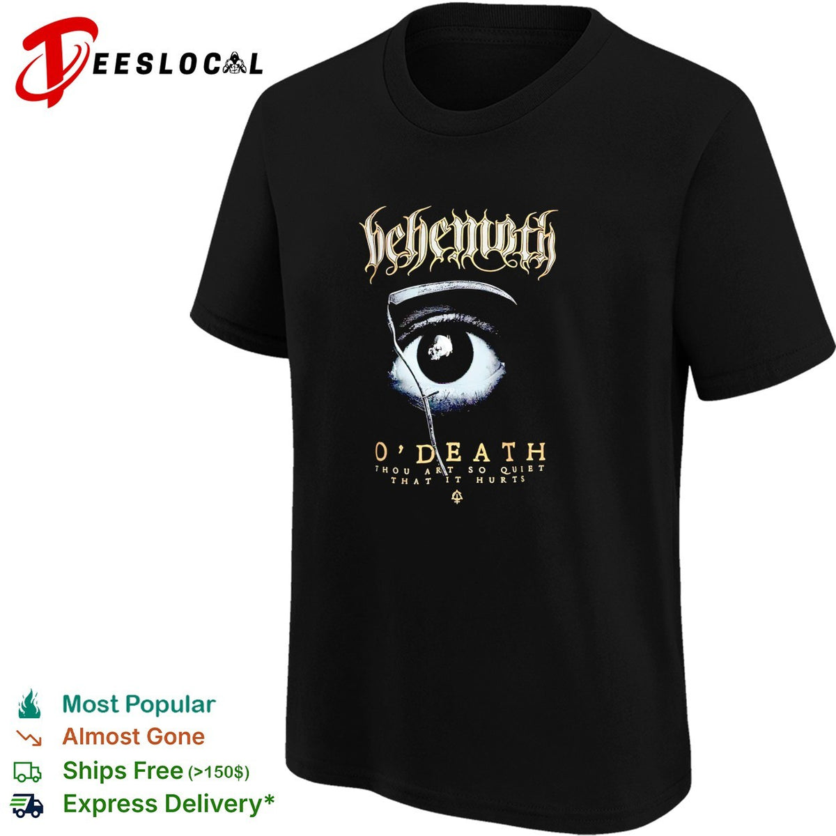 Behemoth O’Death thou art so quiet that it hurts shirt