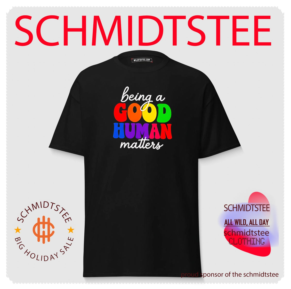 Being a good human matters rainbow text shirt