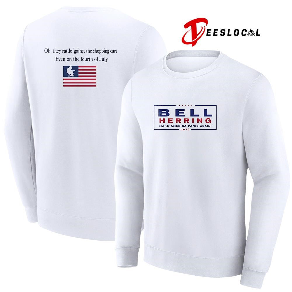 Bell Herring Make America panic again oh they rattle ‘gainst the shopping cart shirt