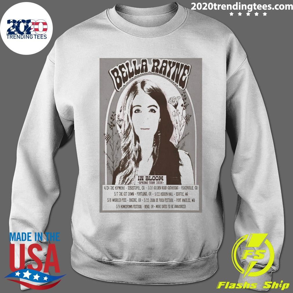 Bella Rayne In Bloom 2026 Spring Shows Shirt