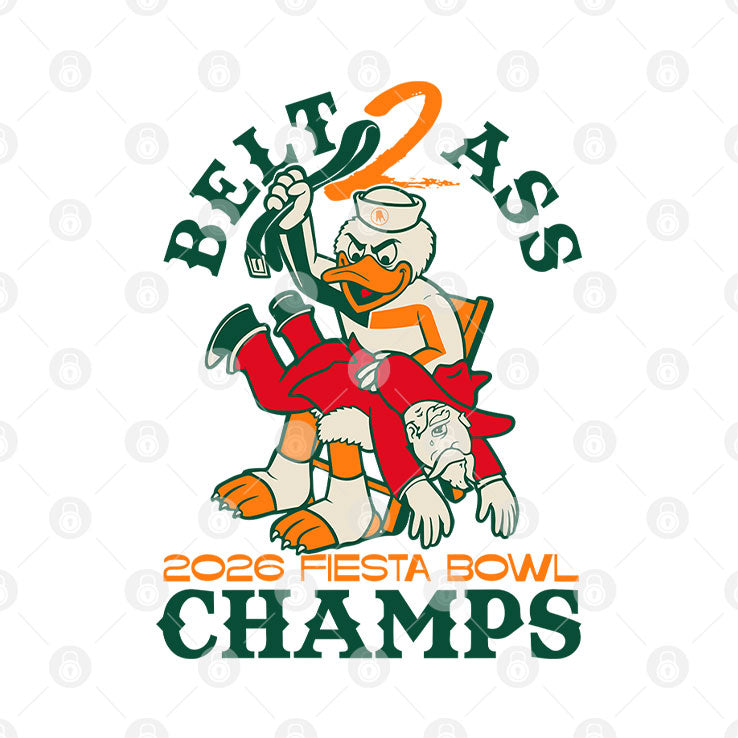 Belt 2 Ass 2026 Fiesta Bowl Champs T Shirt
