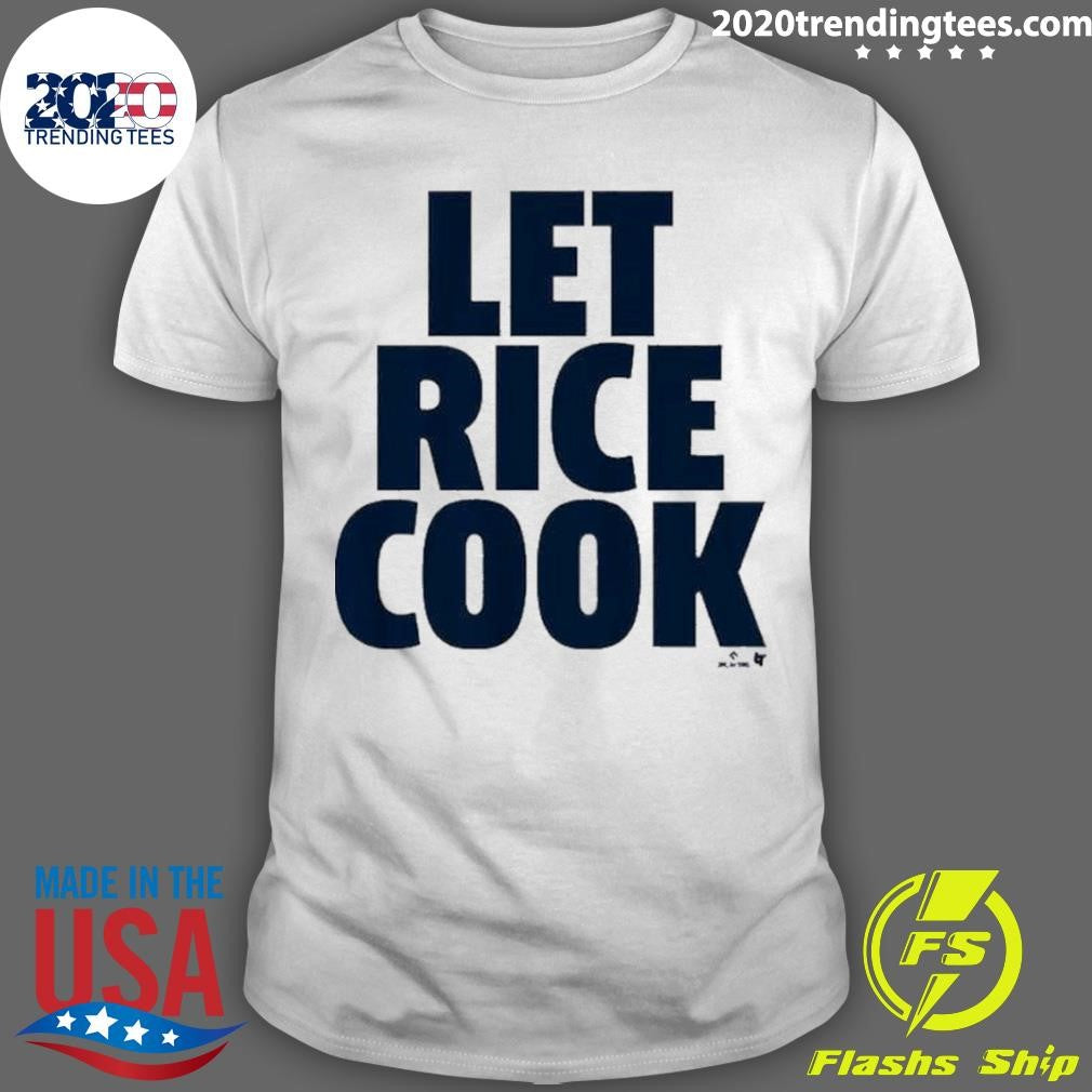 Ben Rice Let Rice Cook 2026 Tee Shirt
