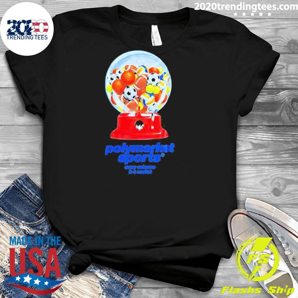 All Sports Polymarket Sports Every Outcome Is A Market Shirt