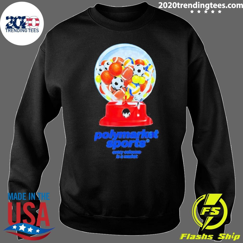 All Sports Polymarket Sports Every Outcome Is A Market Shirt