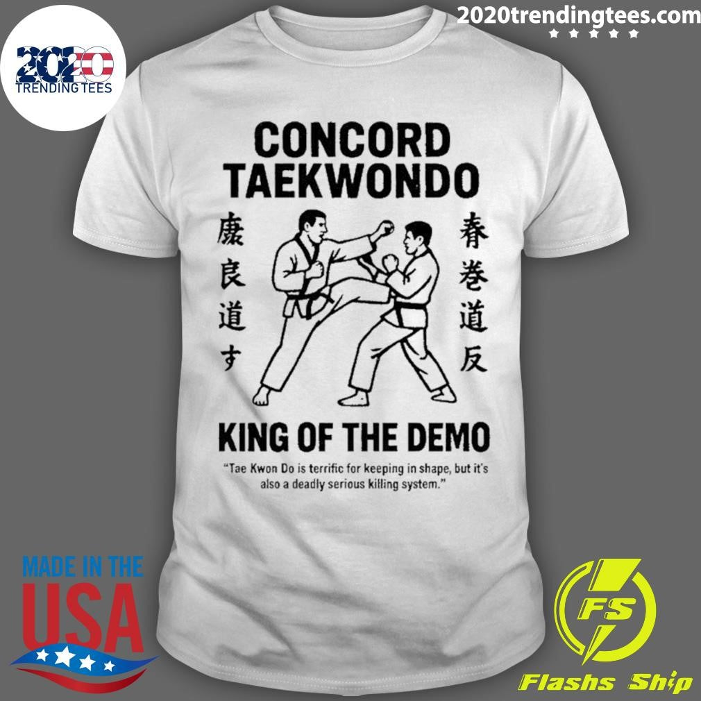 Concord Taekwondo King Of The Demo Shirt
