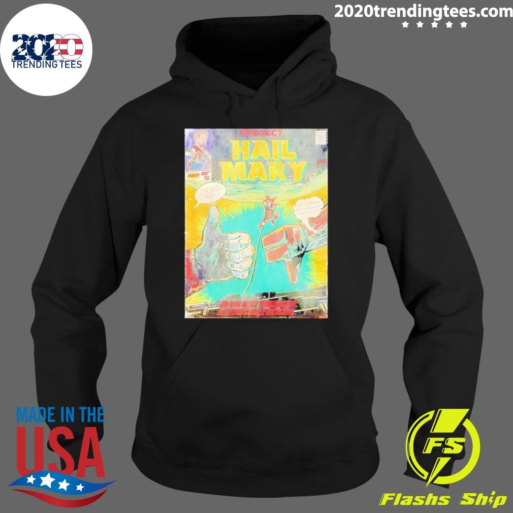 Project Hail Mary An Unlikely Friendship An Impossible Mission Shirt