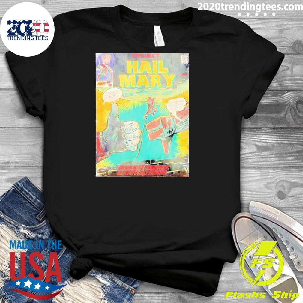 Project Hail Mary An Unlikely Friendship An Impossible Mission Shirt
