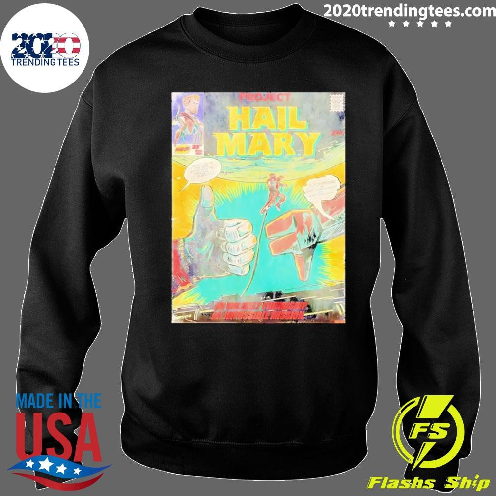 Project Hail Mary An Unlikely Friendship An Impossible Mission Shirt