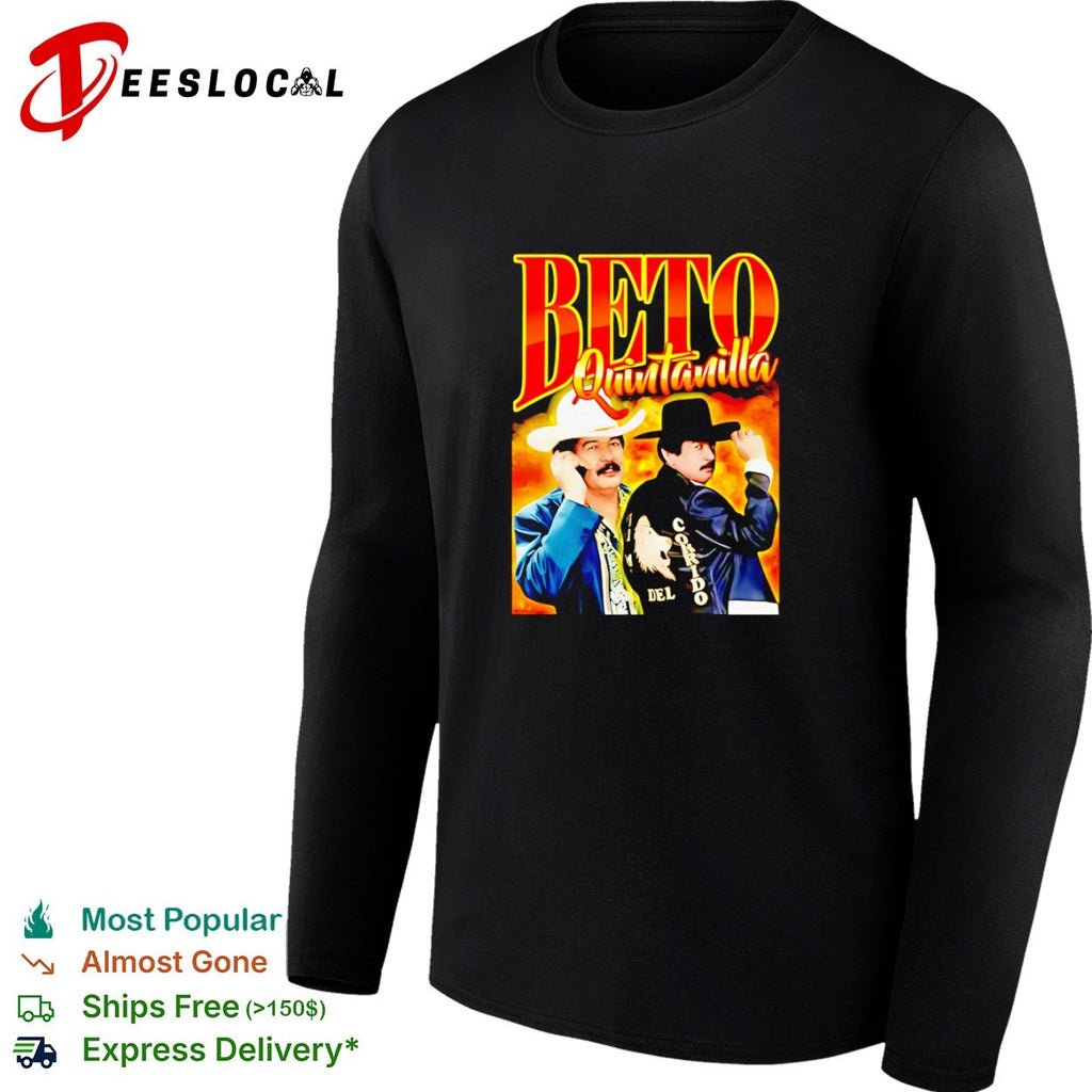 Beto Quintanilla El Leon del Corrido shirt