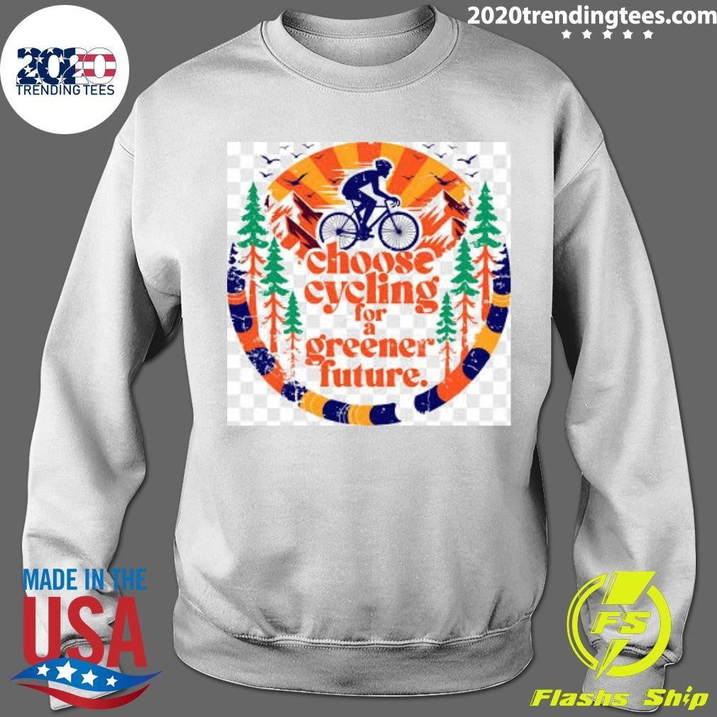 Bicycle Day Unique Choose Cycling For A Greener Future Shirt