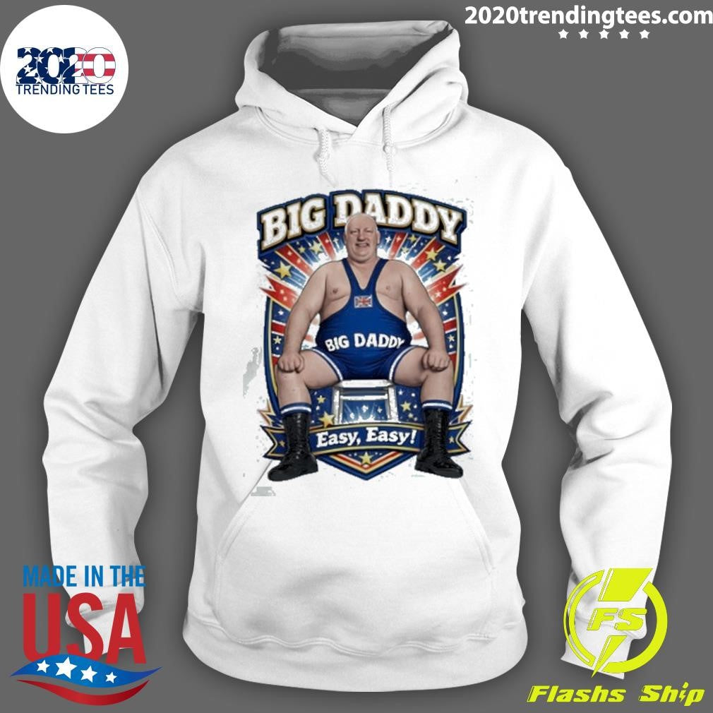 Big Daddy Wrestling Easy Easy Art Shirt